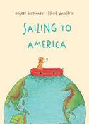 Robert Gernhardt: Sailing to America, illustrated by Philip Waechter (Seocnd-Hand) image