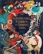 Samantha Newman: Adventure Stories for Daring Girls, Illustrated by Khoa Lee