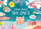 Simona Ciraolo: Shy Ones
