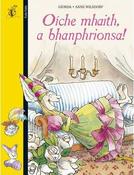 Oiche Mhaith a Bhanphrionsa! image