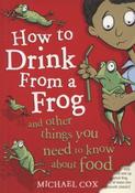 How to Drink from a Frog: And Other Things You Need to Know About Food image
