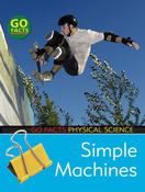 Simple Machines (Go Facts: Physical Science) image