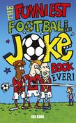 The Funniest Football Joke Book Ever! image