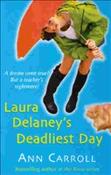 Laura Delaneys Deadliest Day image