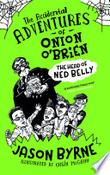 The Head of Ned Belly 1 The Accidental Adventures of Onion O'Brien (Hardback) image