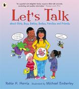 Let's Talk: About Girls, Boys, Babies, Bodies, Families &amp;amp; Friends (Lets Talk) image