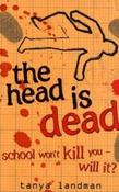 The Head Is Dead  4 (Poppy Fields Mystery) image