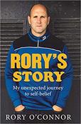 Rory's Story My Unexpected Journey to Self-Belief