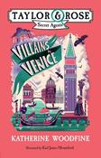 Villains in Venice (Taylor and Rose Secret Agents 3) image
