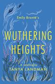 Wuthering Heights : A Retelling image