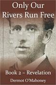 Only Our Rivers Run Free Book 2 Revelation image