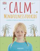 Calm - Mindfulness For Kids (Hardback) image