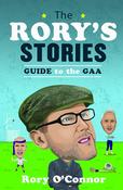 The Rory's Stories Guide to the GAA image