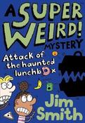 A Super Weird! Mystery: Attack of the Haunted Lunchbox image