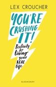 You're Crushing It! Positivity for living your real life. image