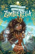 Zombierella (Fairy Tales Gone Bad) 1 image