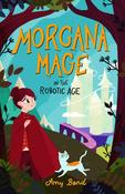 Morgana Mage in the Robotic Age image