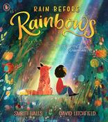 Rain before Rainbows image