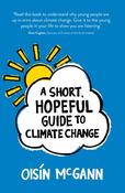 A Short, Hopeful Guide to Climate Change image