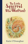 The Little Squirrel who Worried image