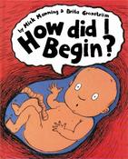 How Did I Begin? image
