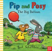 Pip and Posy: The Big Balloon image