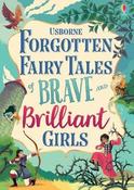 Forgotten Fairy Tales of Brave and Brilliant Girls (Hardback) image
