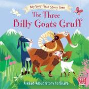 My Very First Story Time: The Three Billy Goats Gruff image