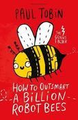 How to Outsmart A Billion Robot Bees image