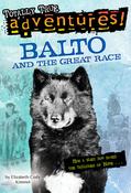 Balto and the Great Race Totally True Adventure image