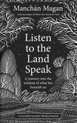 Listen To The Land Speak (Hardback) image