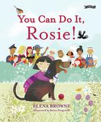 You Can Do It, Rosie! (Hardback) image