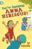 You're Amazing,  Anna Hibiscus! image
