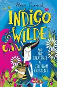 Indigo Wilde and the Creatures at Jellybean Crescent : Book 1 image