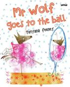 Mr Wolf goes to the Ball (Hardback) image