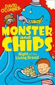 Night of the Living Bread (Monster and Chips) Book 2 image
