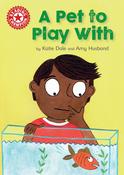 Reading Champion A Pet to Play With Red 2 image
