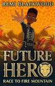 Future Hero 1 : Race to Fire Mountain image