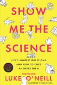 Show me the Science (Hardback) image