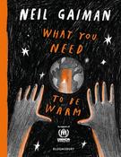 What You Need To Be Warm (Hardback) image