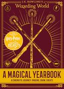 J.K. Rowling's Wizarding World: A Magical Yearbook (Hardback) image