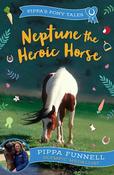 Neptune the Heroic Horse - Pippa's Pony Tales image