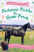 Parkview Pickle the Show Pony - Pippa's Pony Tales image