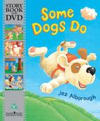 Some Dogs Do - (Story Book and DVD) image
