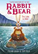 This Lake is Fake! Rabbit and Bear 6 (Hardback) image