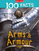 100 Facts Arms &amp;amp; Armour - Pocket Edition image