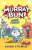 Murray and Bun  – Murray the Knight 2