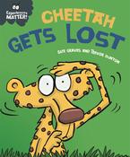 Experiences Matters: Cheetah Gets Lost image