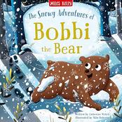 The Snowy Adventures of Bobbi the Bear image
