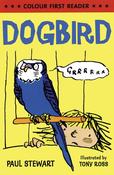 Dogbird (Colour First Reader)